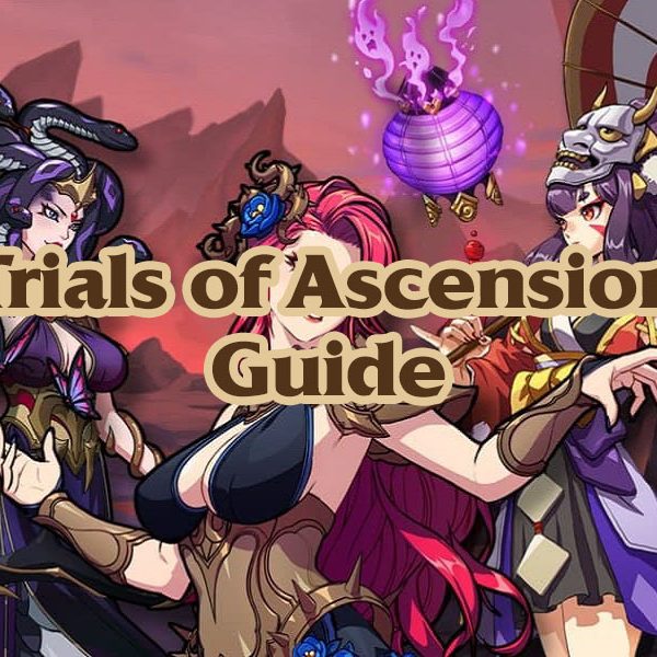 Trials of Ascension Guide