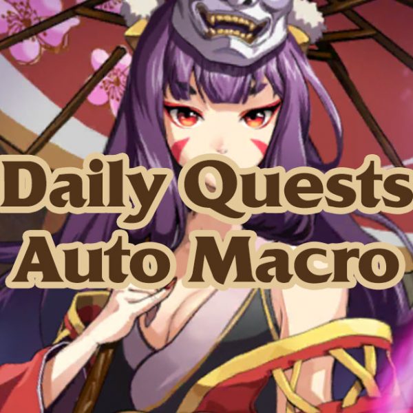 Daily Quests Auto Macro